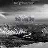 The Groove Cabin - Smile in Your Sleep